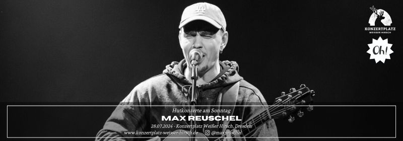 Hutkonzerte am Sonntag: Max Reuschel