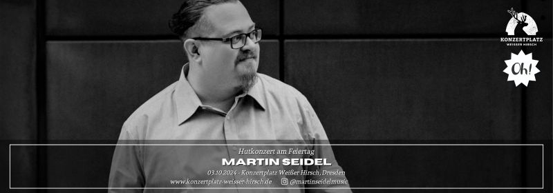 Hutkonzert am Feiertag: Martin Seidel